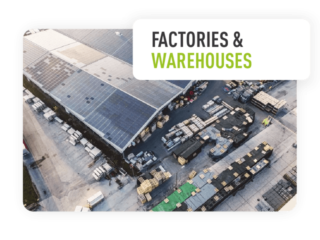 Image of warehouse with text block reading "Factories and Warehouses"