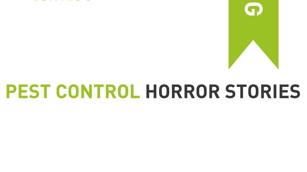 Pest Control Horror Stories